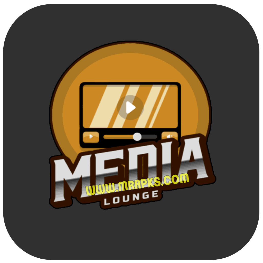 Media Lounge v4.0.7 (Mod) APK